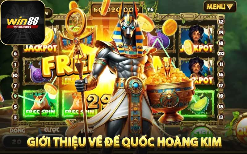 Giới thiệu về game nổ hũ Đế Quốc Hoàng Kim
